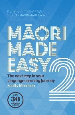 Scotty Morrison - Maori Made Easy 2, Häftad