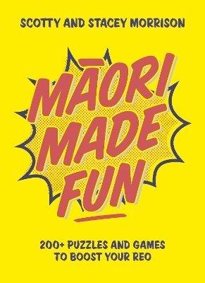 Scotty Morrison, Stacey Morrison - Maori Made Fun, Häftad