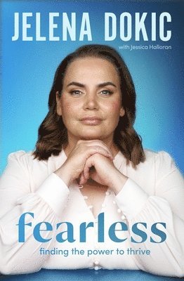 Jelena Dokic, Jess Halloran - Fearless, Häftad
