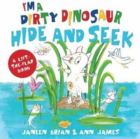 bokomslag I'm a Dirty Dinosaur Hide and Seek