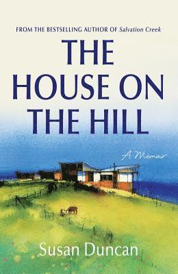 Susan Duncan - House on the Hill, Häftad