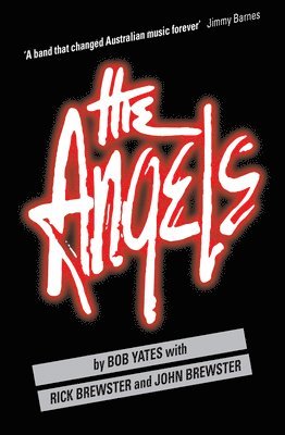 Bob Yates, Rick Brewster - The Angels, Häftad