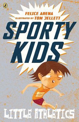Felice Arena - Sporty Kids: Little Athletics!, Häftad