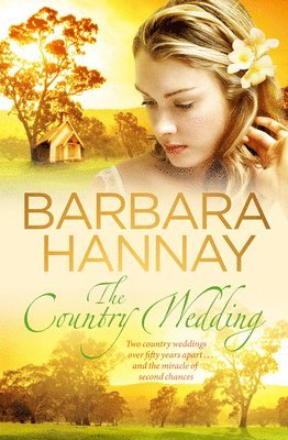 Barbara Hannay - The Country Wedding, Häftad