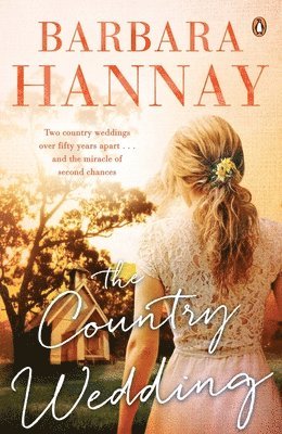 Barbara Hannay - The Country Wedding, Häftad