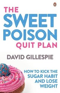 bokomslag The Sweet Poison Quit Plan
