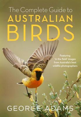 bokomslag The Complete Guide to Australian Birds