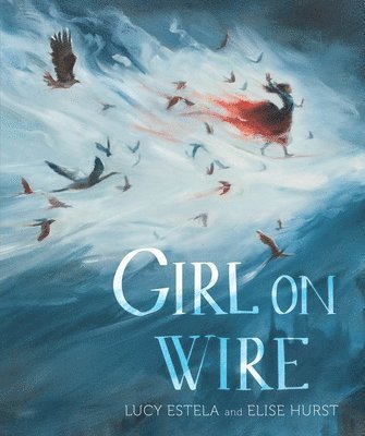 bokomslag Girl on Wire