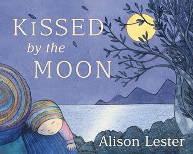 Alison Lester - Kissed by the Moon, Kartonnage