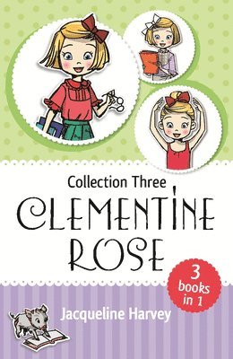 Jacqueline Harvey - Clementine Rose Collection Three, Häftad