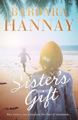 Barbara Hannay - Sister’s Gift, Häftad