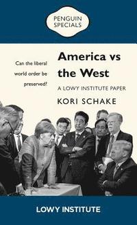 bokomslag America vs the West
