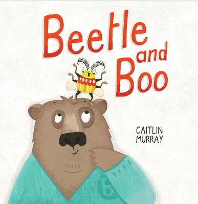 Caitlin Murray - Beetle and Boo, Inbunden