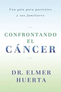 bokomslag Confrontando El Cancer