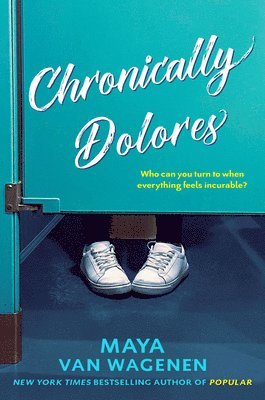 Maya Van Wagenen, Maya Van Wagenen - Chronically Dolores, Häftad