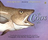 bokomslag The Cod's Tale: A Biography of the Fish That Changed the World!
