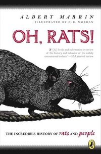 bokomslag Oh, Rats!: The Story of Rats and People