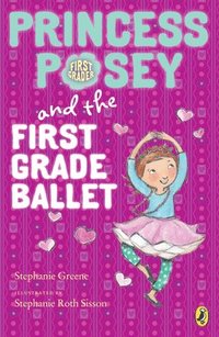 bokomslag Princess Posey and the First Grade Ballet