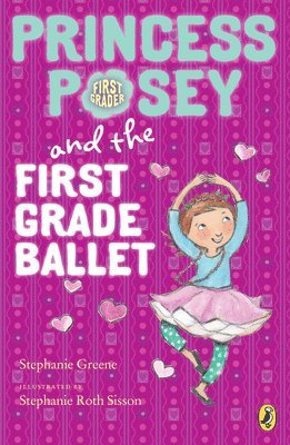 Princess Posey and the First Grade Ballet 1