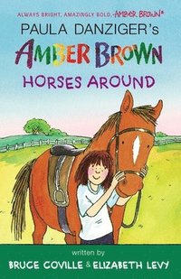 bokomslag Amber Brown Horses Around
