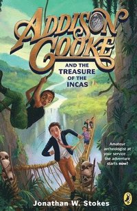 bokomslag Addison Cooke And The Treasure Of The Incas