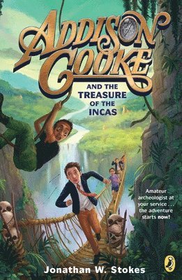 Addison Cooke And The Treasure Of The Incas 1