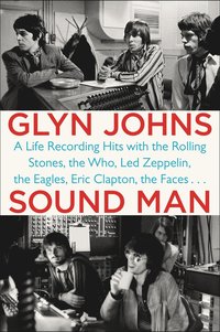 bokomslag Sound man - a life recording hits with the rolling stones, the who, led zep