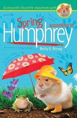 Betty G. Birney - Spring According to Humphrey, Häftad