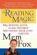 bokomslag Reading Magic: Why Reading Aloud to Our Children Will Change Their Lives Forever