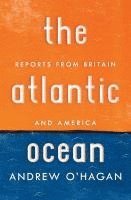 bokomslag Atlantic Ocean: Reports from Britain and America