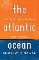 Atlantic Ocean: Reports from Britain and America