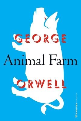 George Orwell - Animal Farm, Inbunden