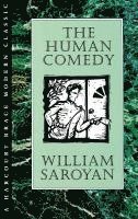 William Saroyan - Human Comedy, Inbunden