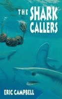 bokomslag The Shark Callers