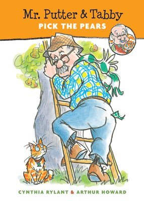 Cynthia Rylant - Mr. Putter & Tabby Pick the Pears, Häftad