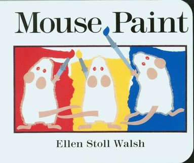 bokomslag Mouse Paint Board Book