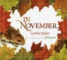 Cynthia Rylant - In November, Inbunden