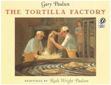 Gary Paulsen - Tortilla Factory, Häftad