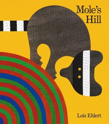Mole's Hill: A Woodland Tale