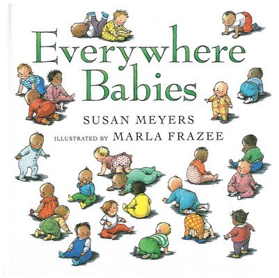 Susan Meyers - Everywhere Babies, Inbunden