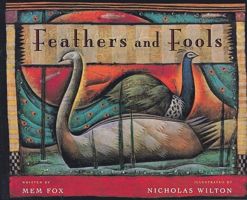 Feathers And Fools 1