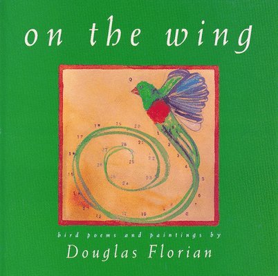 Douglas Florian - On the Wing, Häftad