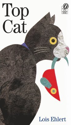 Lois Ehlert - Top Cat, Häftad