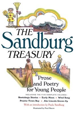 The Sandburg Treasury: Prose and Poetry for Young People 1