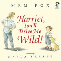bokomslag Harriet, You'Ll Drive Me Wild!