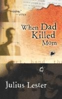 bokomslag When Dad Killed Mom