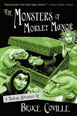 Bruce Coville - The Monsters of Morley Manor, Häftad