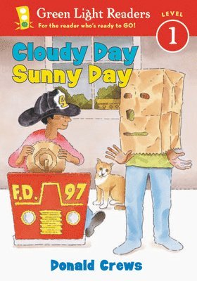Donald Crews - Cloudy Day Sunny Day, Häftad