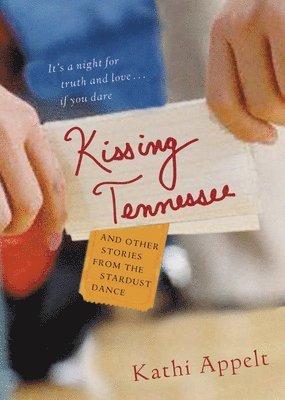 bokomslag Kissing Tennessee: And Other Stories from the Stardust Dance