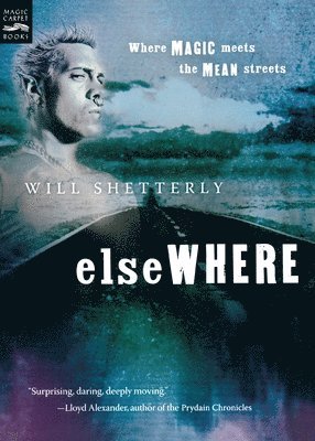 Will Shetterly - Elsewhere, Häftad